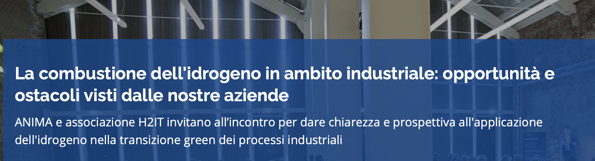 La combustione dell'idrogeno in ambito industriale: opportunità e ostacoli visti dalle nostre aziende